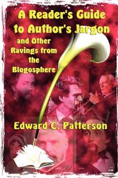 portada a reader's guide to author's jargon and other ravings from the blogosphere