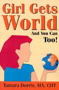 portada girl gets world: and you can too!