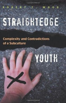 portada Straightedge Youth: Complexity and Contradictions of a Subculture (en Inglés)