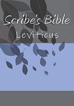 portada Scribe's Bible: Leviticus (Complete Scribe's Bible) (Volume 3) (en Inglés)