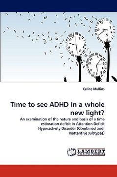 portada time to see adhd in a whole new light? (en Inglés)