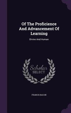 portada Of The Proficience And Advancement Of Learning: Divine And Human (en Inglés)