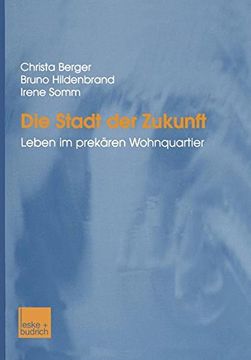 portada Die Stadt der Zukunft: Leben im prekären Wohnquartier