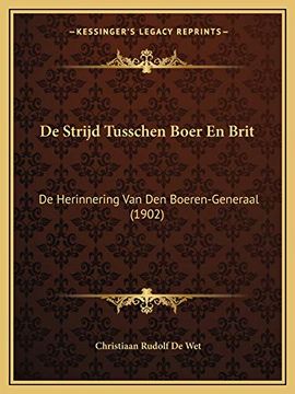 portada De Strijd Tusschen Boer en Brit: De Herinnering van den Boeren-Generaal (in Dutch)
