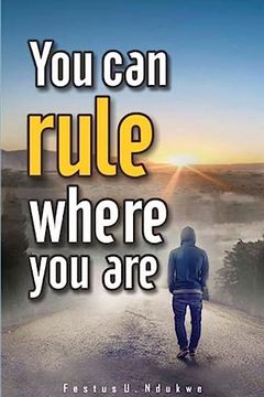 portada You can Rule Where you are (en Inglés)