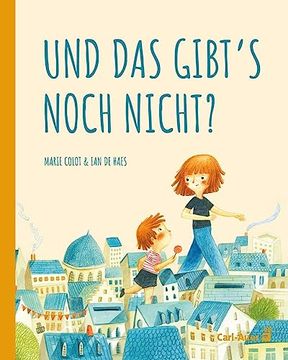 portada Und das Gibt's Noch Nicht? (Carl-Auer Kids)