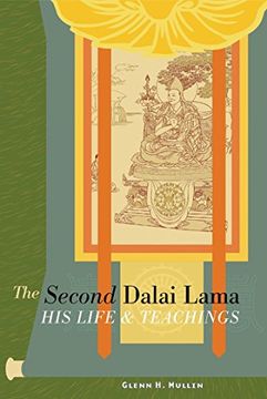 portada The Second Dalai Lama: His Life and Teachings (en Inglés)