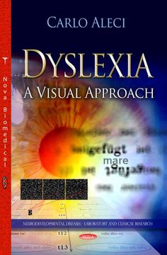 portada Dyslexia: A Visual Approach (Neurodevelopmental Diseases-Laboratory and Clinical Research) (en Inglés)