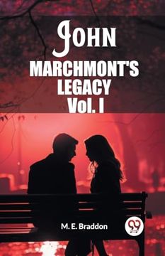 portada John Marchmont's Legacy Vol. I (en Inglés)