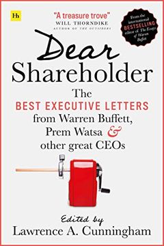 portada Dear Shareholder: The Best Executive Letters From Warren Buffett, Prem Watsa and Other Great Ceos (in English)