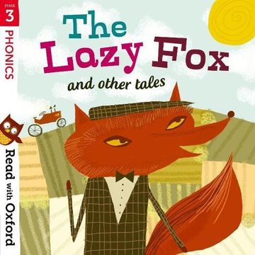 portada Read with Oxford: Stage 3: Phonics: The Lazy Fox and Other Tales