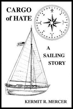 portada cargo of hate: a sailing story (in English)