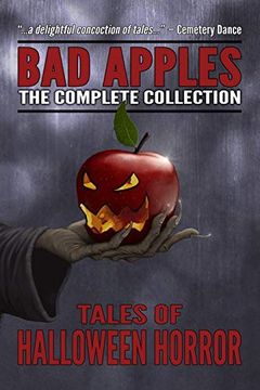 portada Bad Apples: Halloween Horror: The Complete Collection (en Inglés)