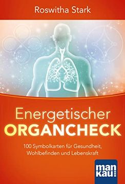 portada Energetischer Organcheck. Kartenset: 100 Symbolkarten für Gesundheit, Wohlbefinden und Lebenskraft (in German)