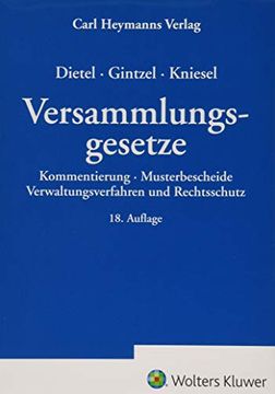 portada Versammlungsgesetze: Kommentierung-Musterbescheide-Verwaltungsverfahren und Rechtsschutz-Strafverfolgung (in German)