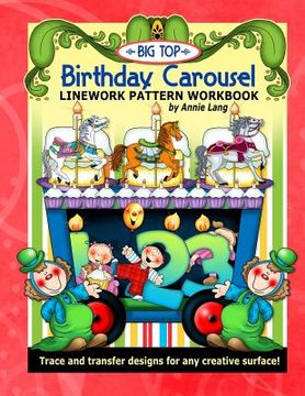 portada Big Top Birthday Carousel: Linework Pattern Workbook