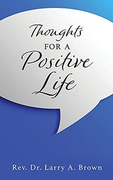 portada Thoughts for a Positive Life (en Inglés)