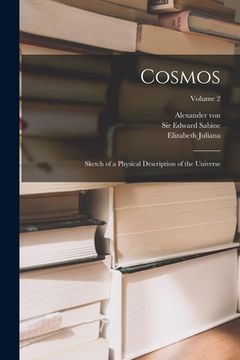 portada Cosmos: Sketch of a Physical Description of the Universe; Volume 2