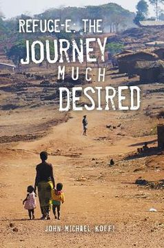 portada Refuge-E: The Journey Much Desired (in English)