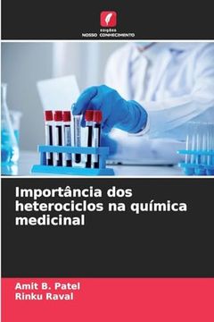 portada Importância dos Heterociclos na Química Medicinal (en Portugués)