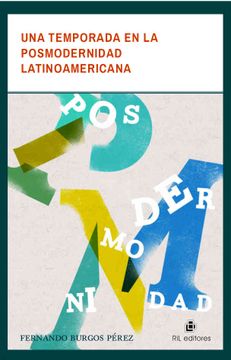 portada Una Temporada en la Posmodernidad Latinoamericana