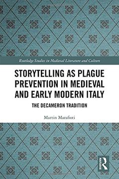 portada Storytelling as Plague Prevention in Medieval and Early Modern Italy: The Decameron Tradition (Routledge Studies in Medieval Literature and Culture) (en Inglés)