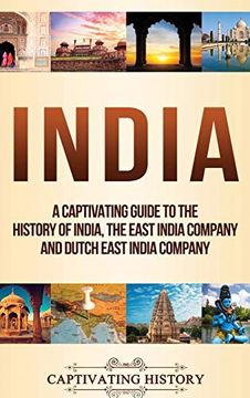 portada India: A Captivating Guide to the History of India, the East India Company and Dutch East India Company (in English)
