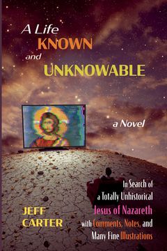 portada A Life Known and Unknowable (in English)