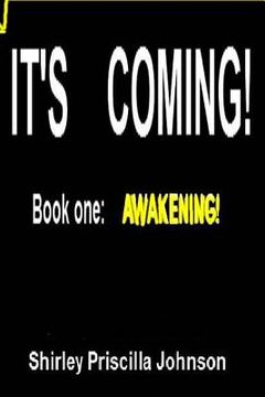 portada It's Coming: Awakening (en Inglés)