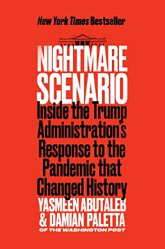 portada Nightmare Scenario: Inside the Trump Administration's Response to the Pandemic That Changed History (in English)