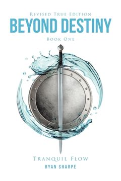 portada Beyond Destiny: Tranquil Flow (in English)