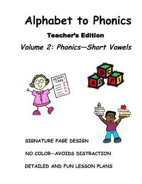 portada ALPHABET to PHONICS, Teacher's Edition, Volume 2: Volume 2: Phonics (en Inglés)