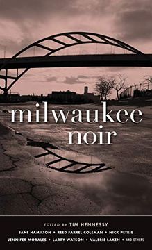 portada Milwaukee Noir (Akashic Noir) (in English)