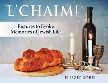 portada L'Chaim!: Pictures to Evoke Memories of Jewish Life (Book 2 of a Series)