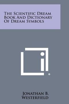 portada The Scientific Dream Book and Dictionary of Dream Symbols (en Inglés)