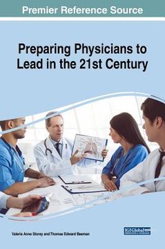 portada Preparing Physicians to Lead in the 21st Century (en Inglés)