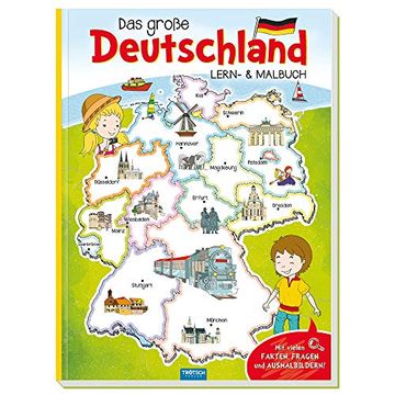 portada Trötsch Malbuch Mein Großes Deutschland Lern und Malbuch: Beschäftigungbuch Lernbuch Ausmalbuch: Beschäftigungsbuch Lernbuch Ausmalbuch (Erstes Wissen) (en Alemán)