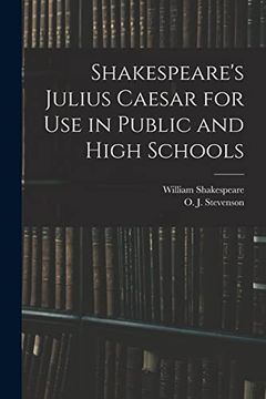 portada Shakespeare'S Julius Caesar for use in Public and High Schools (en Inglés)