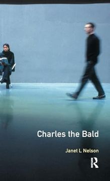 portada Charles the Bald (The Medieval World) (en Inglés)
