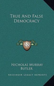 portada true and false democracy (en Inglés)