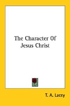 portada the character of jesus christ (in English)