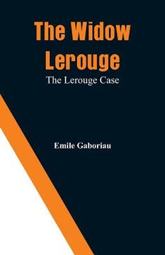 portada The Widow Lerouge: The Lerouge Case