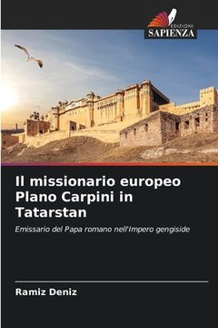 portada Il missionario europeo Plano Carpini in Tatarstan (en Italiano)