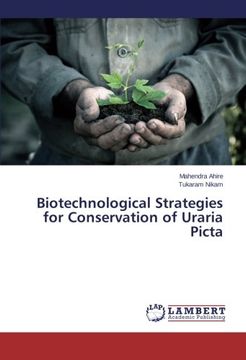 portada Biotechnological Strategies for Conservation of Uraria Picta
