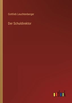 portada Der Schuldirektor (en Alemán)