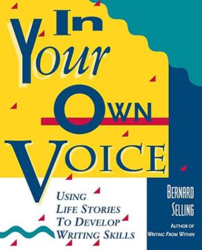 portada In Your Own Voice: Using Life Stories to Develop Writing Skills (in English)