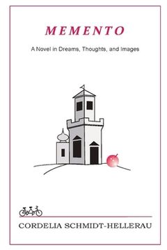 portada Memento: A Novel in Dreams, Thoughts, and Images: A Novel in Dreams, Thoughts, and Images (en Inglés)