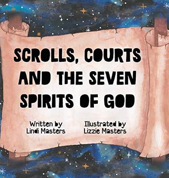 portada Scrolls, Courts and the Seven Spirits of god (en Inglés)