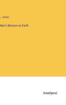 portada Man's Mission on Earth (en Inglés)