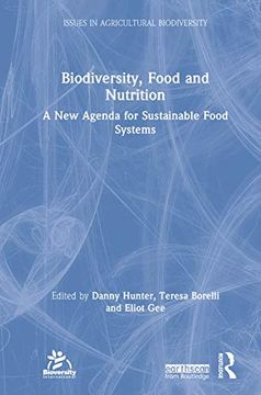 portada Biodiversity, Food and Nutrition: A new Agenda for Sustainable Food Systems (Issues in Agricultural Biodiversity) (in English)